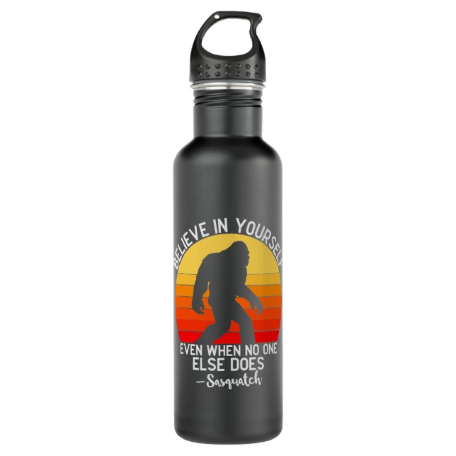 Believe In Yourself Bigfoot Stainless Steel Water Bottle (Front)