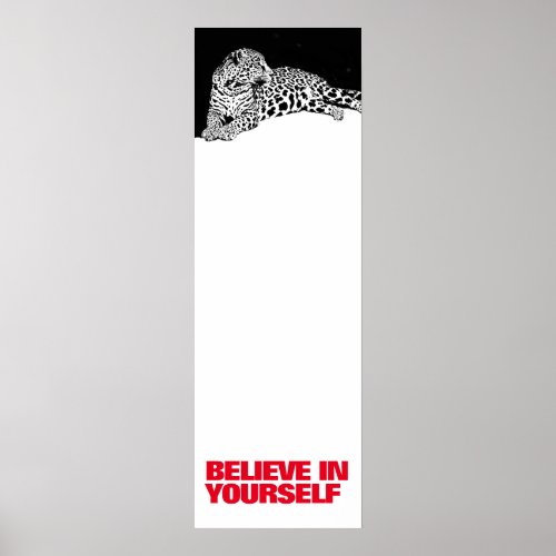 Believe in Yourself Black White Leopard Pop Art Poster