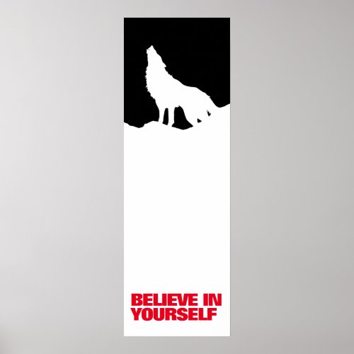 Believe in Yourself Black White Wolf Pop Art Poster
