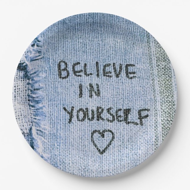 Believe in yourself Blue Denim Motivational Paper Plates (Front)