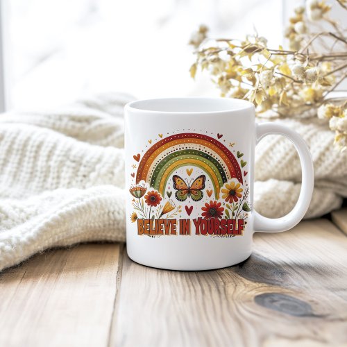 Believe in Yourself Boho Rainbow Flowers Butterfly Coffee Mug