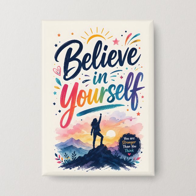 Believe in yourself button (Front)