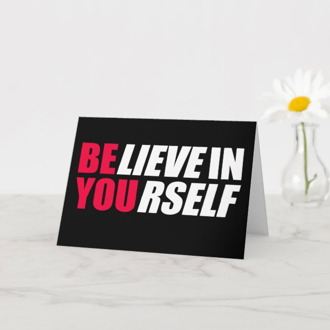 Believe in yourself     card (Small Plant)