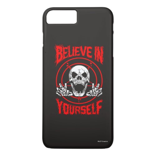Believe In Yourself iPhone 8 Plus7 Plus Case