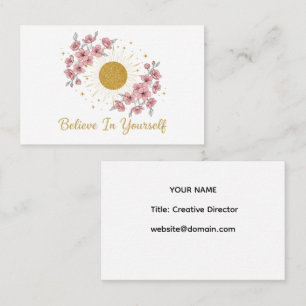 Believe In Yourself - Celestial Gold Sun Floral  Business Card
