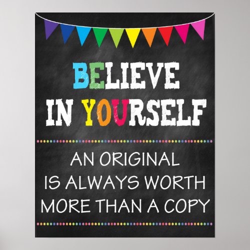 Believe In Yourself Classroom Poster
