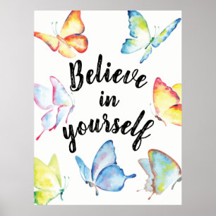 Believe in Yourself Colorful Butterflies Poster