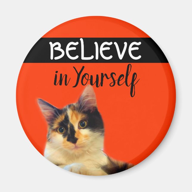 Believe in Yourself Confidence Quote Orange Kitty Magnet (Front)