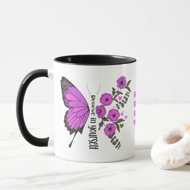 Believe in yourself custom Mug (With Donut)