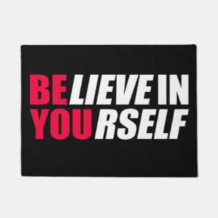 Believe in yourself doormat