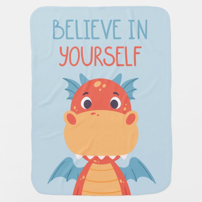 Believe In Yourself Dragon Baby Blanket (Front)