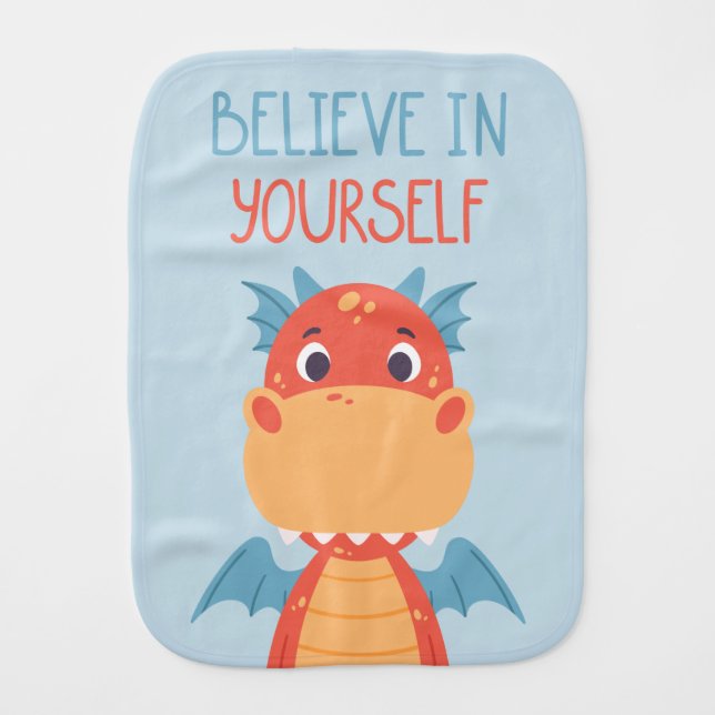 Believe In Yourself Dragon Baby Burp Cloth (Front)