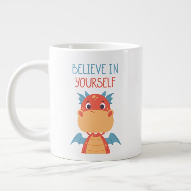 Believe In Yourself Dragon Giant Coffee Mug (Left)
