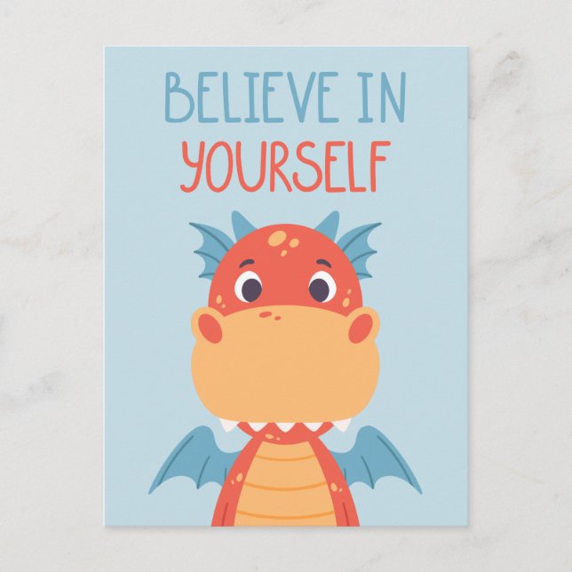 Believe In Yourself Dragon Postcard (Front)