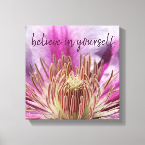 Believe in Yourself Flower Print