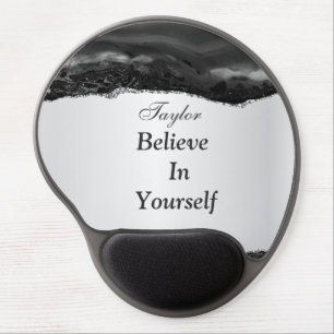 Believe In Yourself Gel Mouse Pad