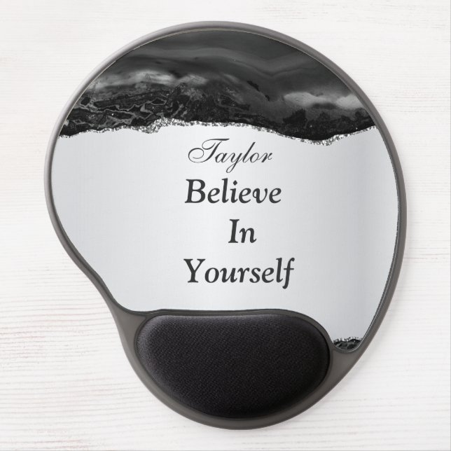 Believe In Yourself Gel Mouse Pad (Front)