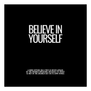 Believe In Yourself Glossy Poster