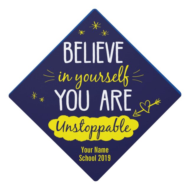 Believe in Yourself Graduation Cap Topper (Front)