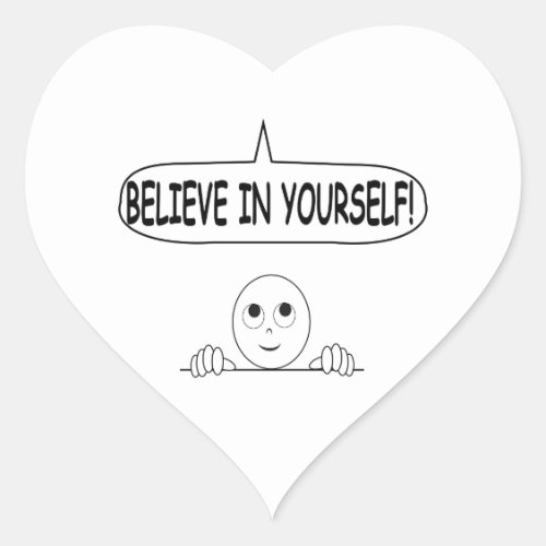 Believe In Yourself Heart Sticker