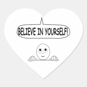 Believe In Yourself Heart Sticker