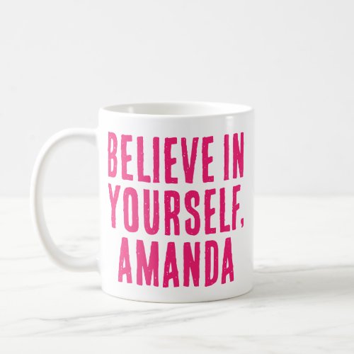 Believe In Yourself Hot Pink Motivational Message Coffee Mug