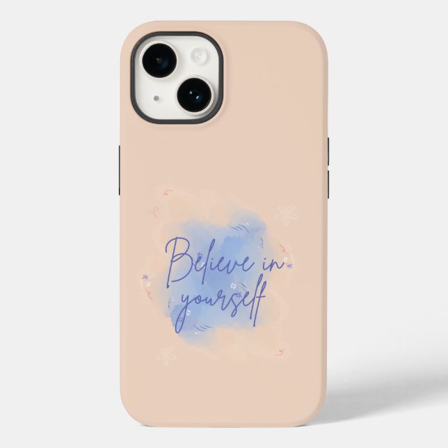 Believe In Yourself Inspiration Case-Mate iPhone Case (Back)