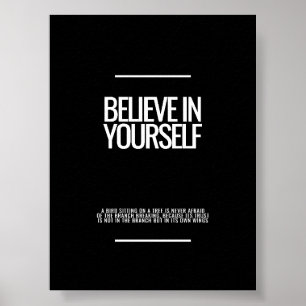 Believe In Yourself Inspirational Poster