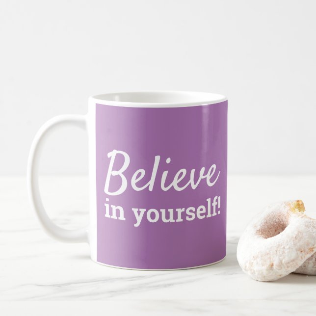 Believe in Yourself Inspirational Purple &  White Coffee Mug (With Donut)