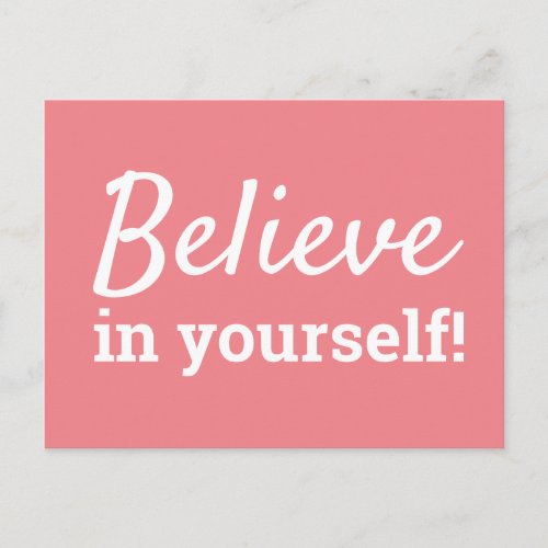 Believe in Yourself Inspirational Quote Coral Postcard