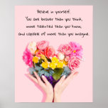 Believe In Yourself Inspirational Quote Flowers Poster at Zazzle