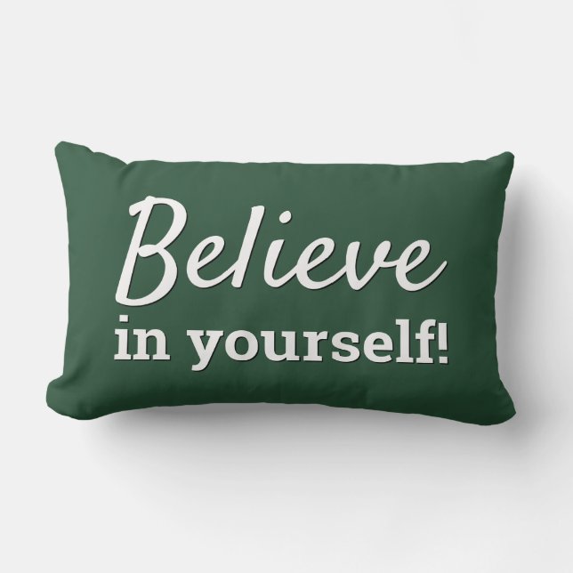 Believe in Yourself Inspirational Quote Green Lumbar Pillow (Front)