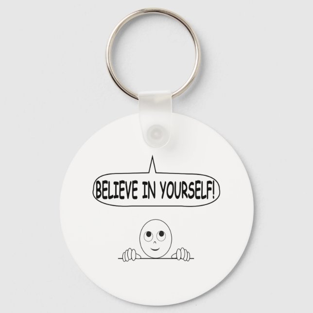Believe In Yourself Keychain (Front)