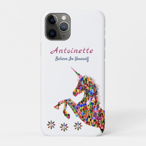 Believe In Yourself Magical Unicorn Flowers iPhone 11 Pro Case