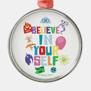 Believe In Yourself Metal Ornament