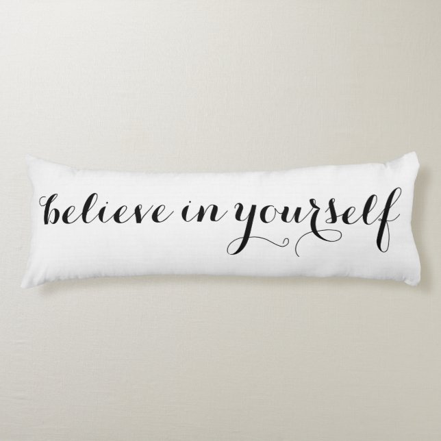 Believe in Yourself Motivational Personalized Body Pillow (Front)