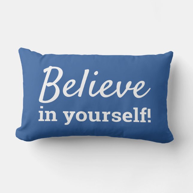 Believe in Yourself Motivational Quote Cute Blue Lumbar Pillow (Front)