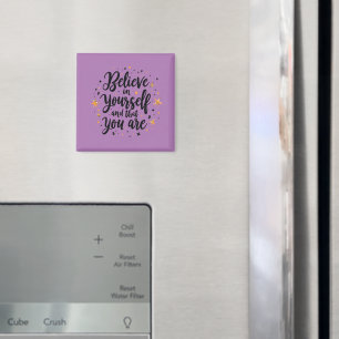 Believe in Yourself Motivational Quote Design Magnet