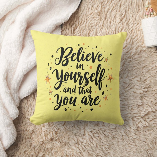 Believe in Yourself Motivational Quote Design Throw Pillow (Blanket)