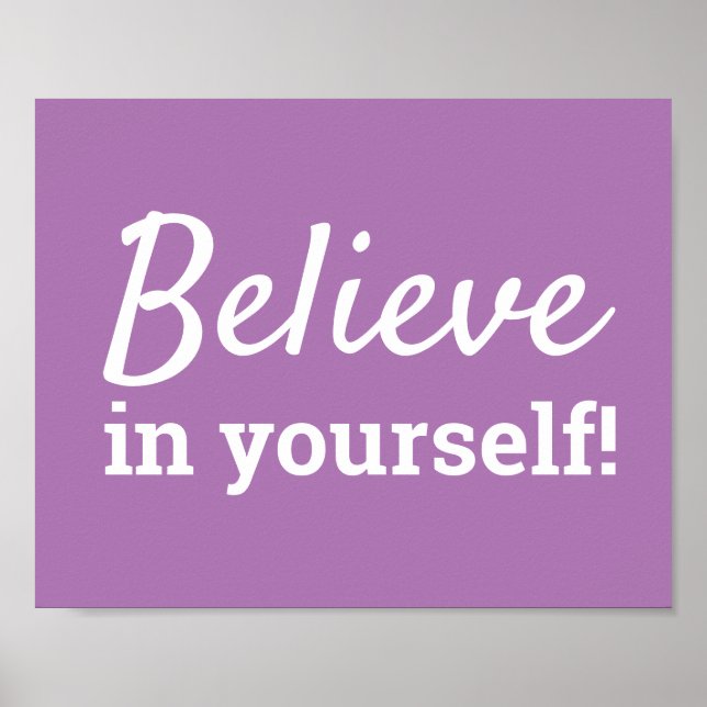 Believe in Yourself Motivational Quote Purple Poster (Front)