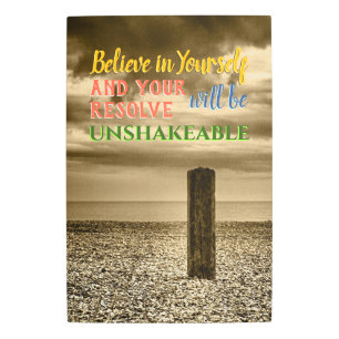 Believe in yourself motivational text metal print