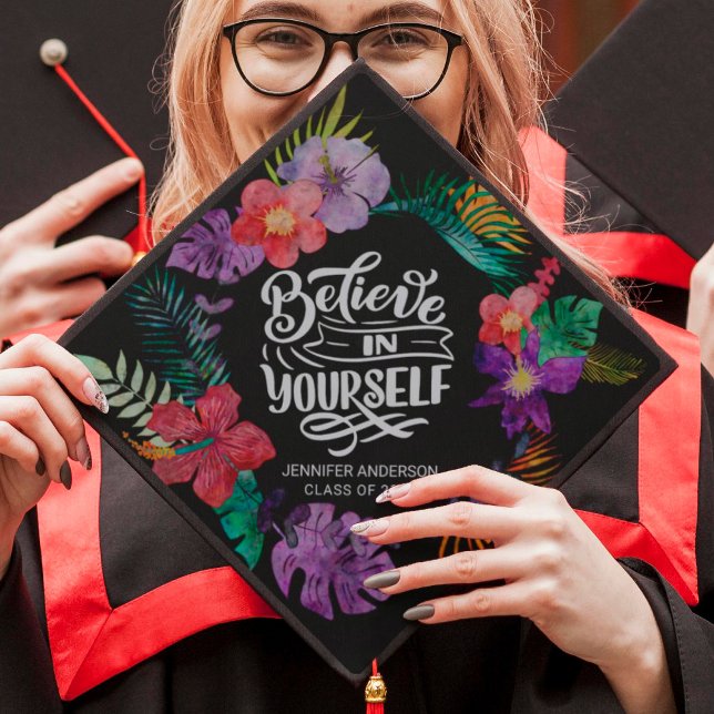 Believe in yourself motivational tropical flowers graduation cap topper (Creator Uploaded)