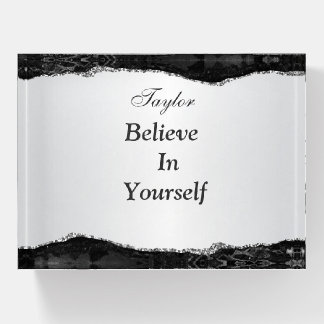 Believe In Yourself Paperweight