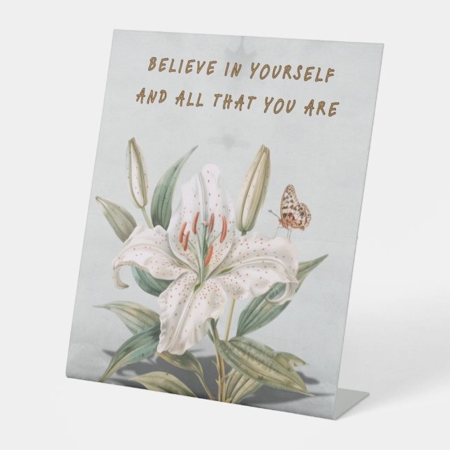 Believe In Yourself Pedestal Sign (Front)
