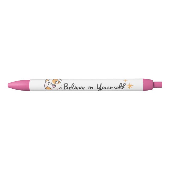 Believe in Yourself Pen (Front)