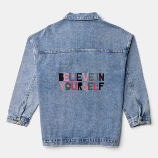Believe in Yourself (pink, black and gray) Denim Jacket
