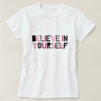Believe in Yourself (pink, black and gray)