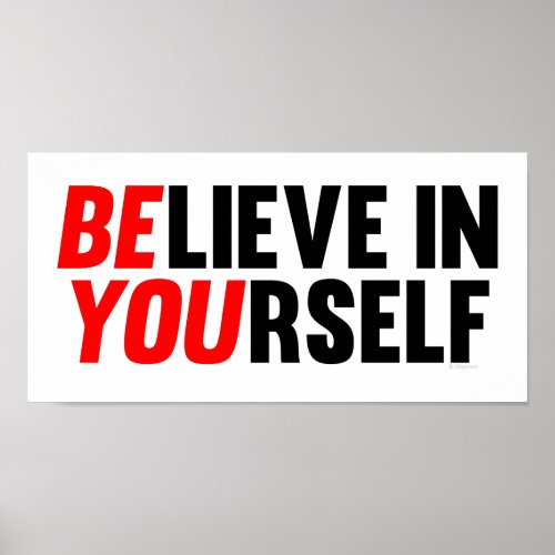 Believe in Yourself Poster