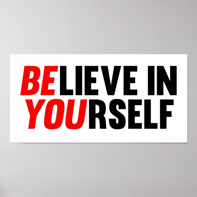 Believe in Yourself Poster (Front)