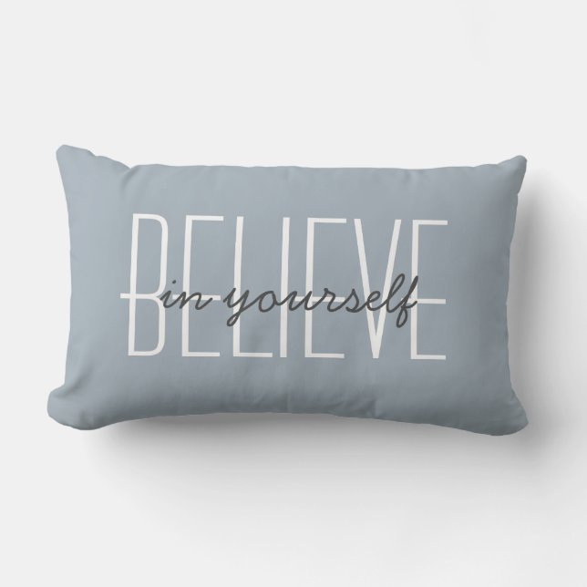 Believe In Yourself Quote Customize Decorative Lumbar Pillow (Front)